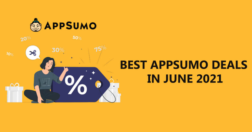 Best AppSumo Deals in June 2021
