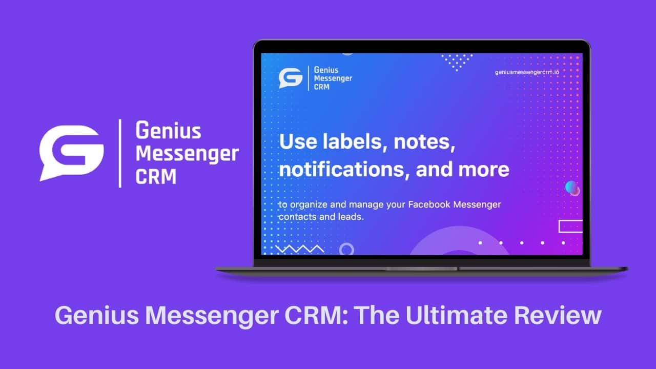 Genius Messenger CRM Lifetime Deal Check Features & Pros