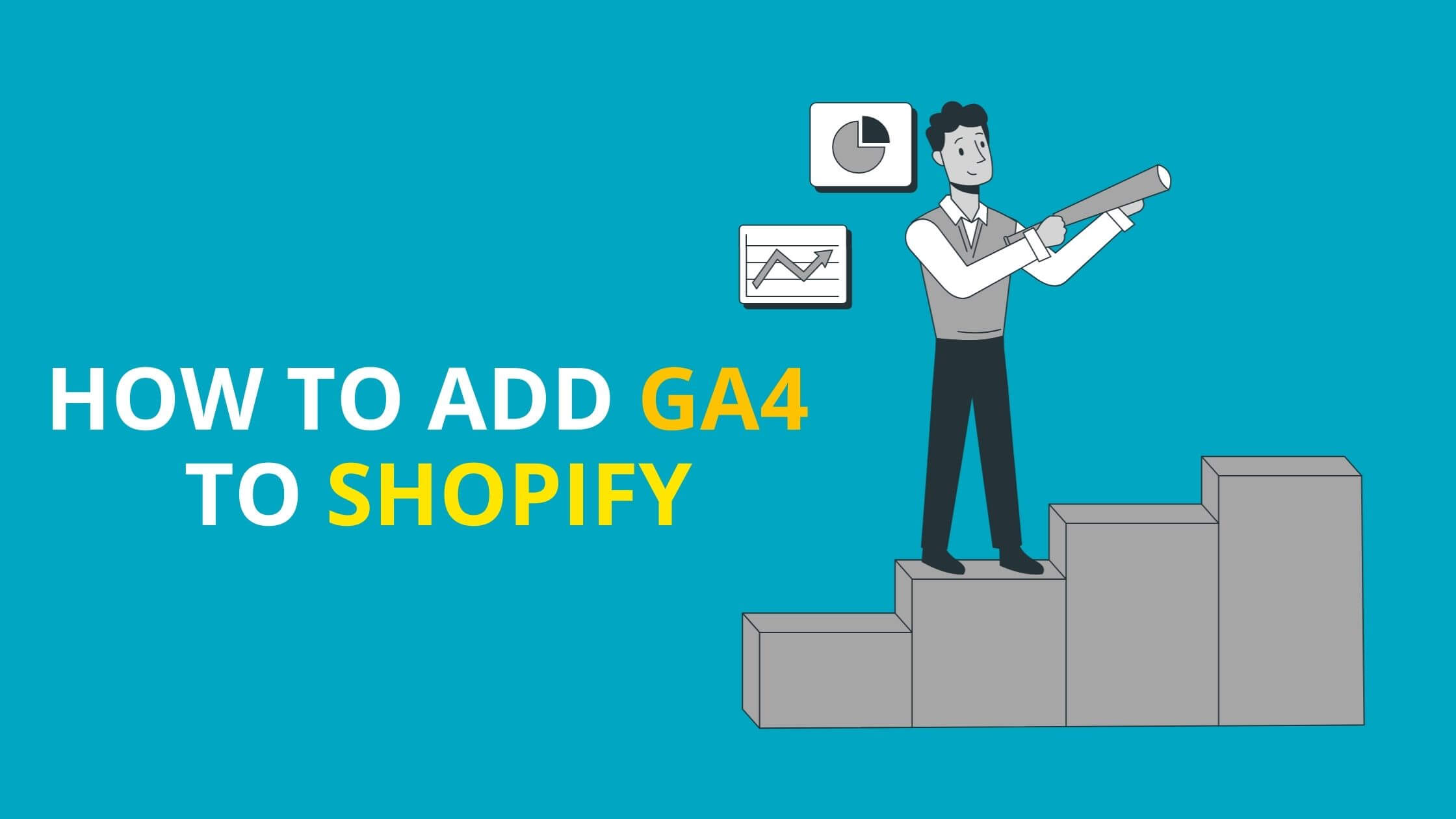 How to Add GA4 to Shopify
